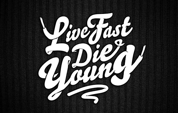 livefastdieyoung